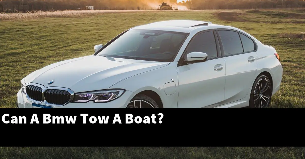 Can A Bmw Tow A Boat?