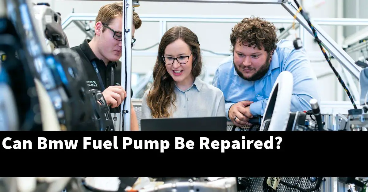 Can Bmw Fuel Pump Be Repaired?