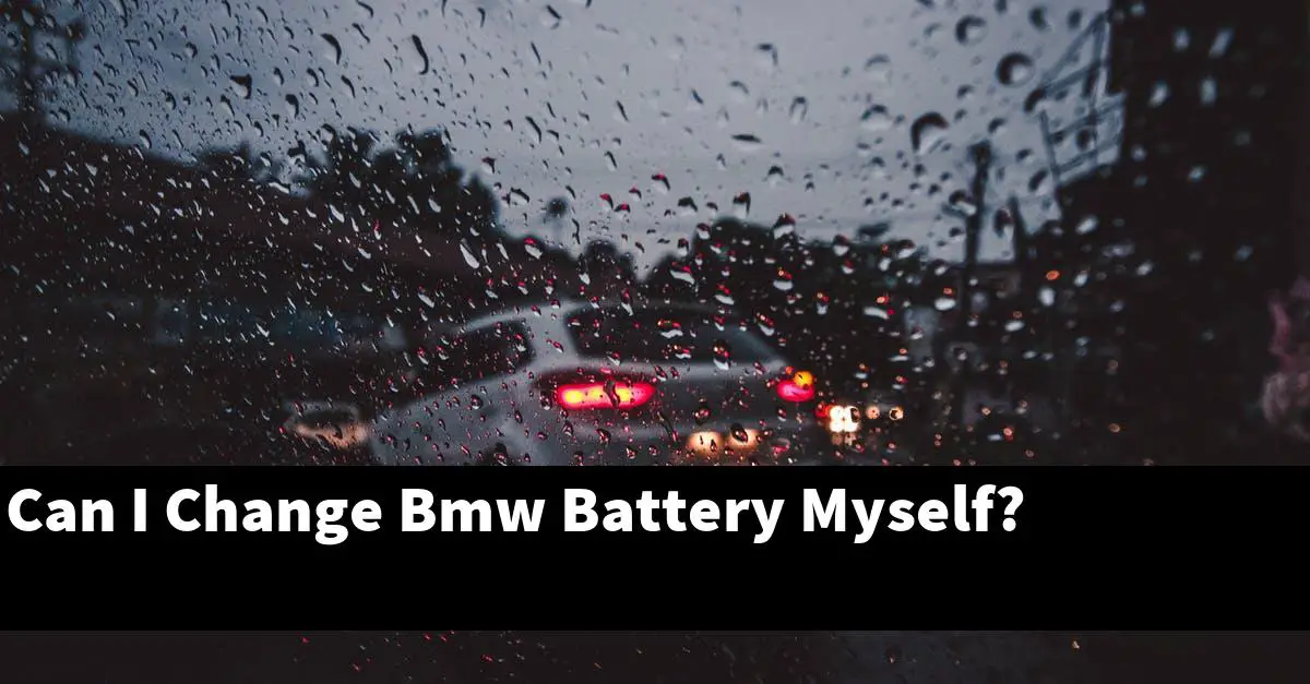 Can I Change Bmw Battery Myself?