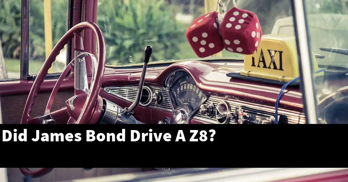Did James Bond Drive A Z8?