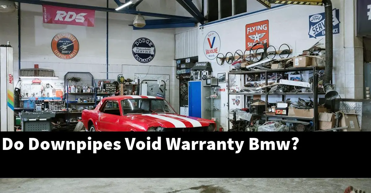 Do Downpipes Void Warranty Bmw?
