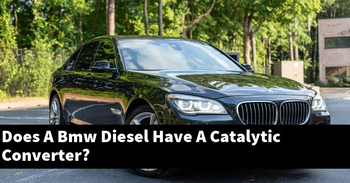 Does A Bmw Diesel Have A Catalytic Converter?