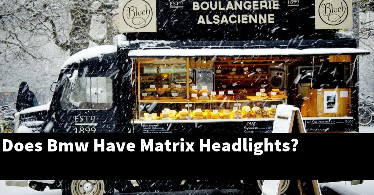 Does Bmw Have Matrix Headlights?