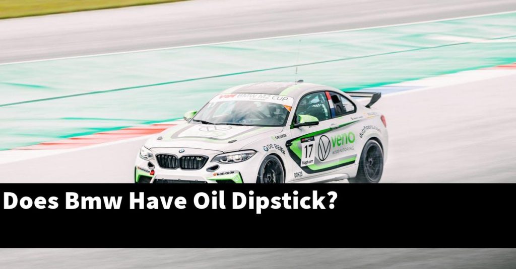 does-bmw-have-oil-dipstick-bmwtopics