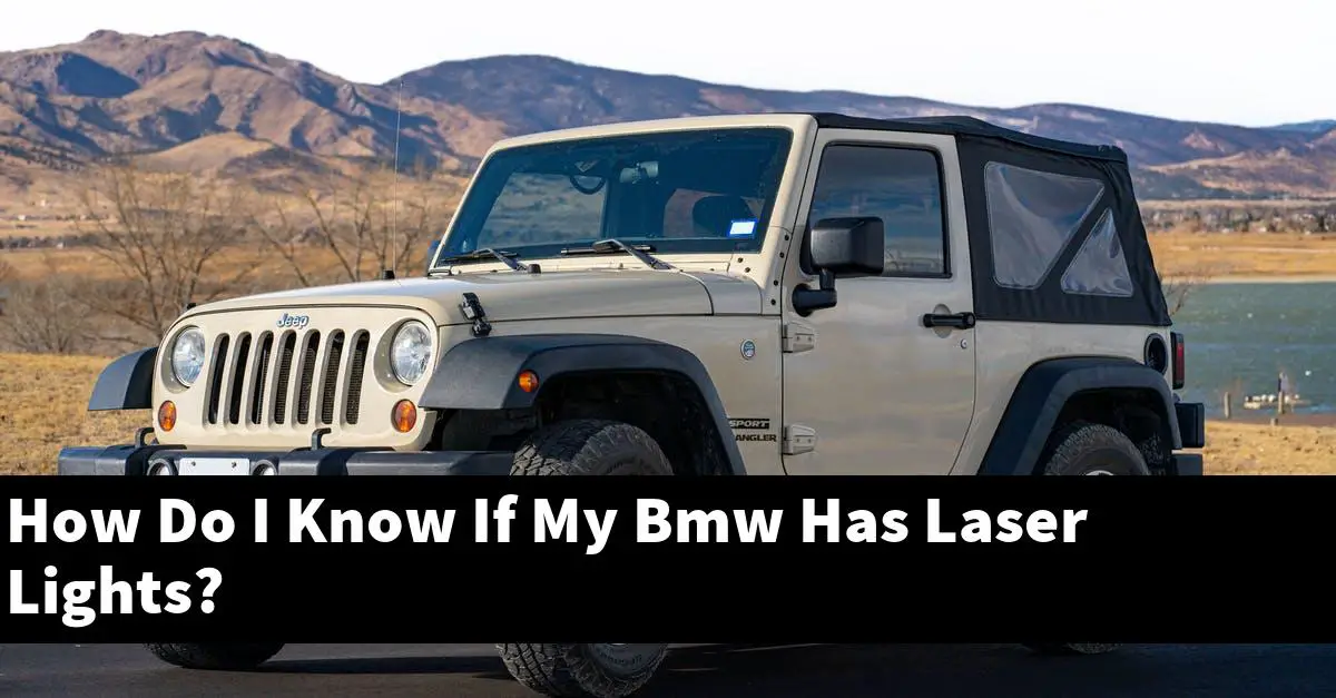 How Do I Know If My Bmw Has Laser Lights?