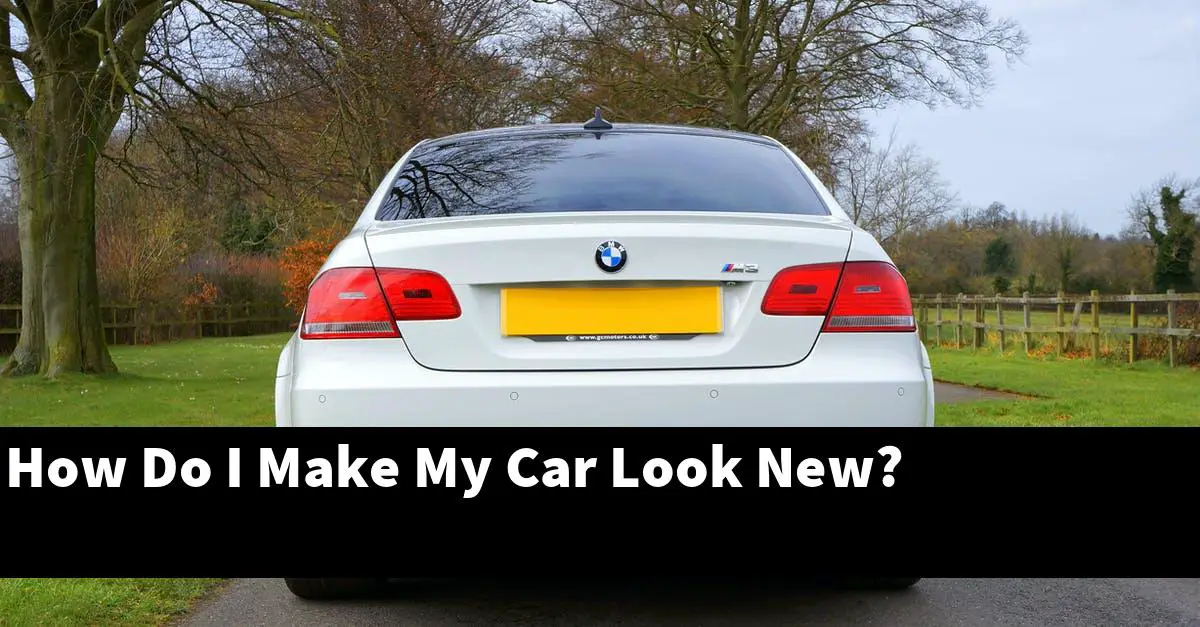 How Do I Make My Car Look New? - BMWTopics