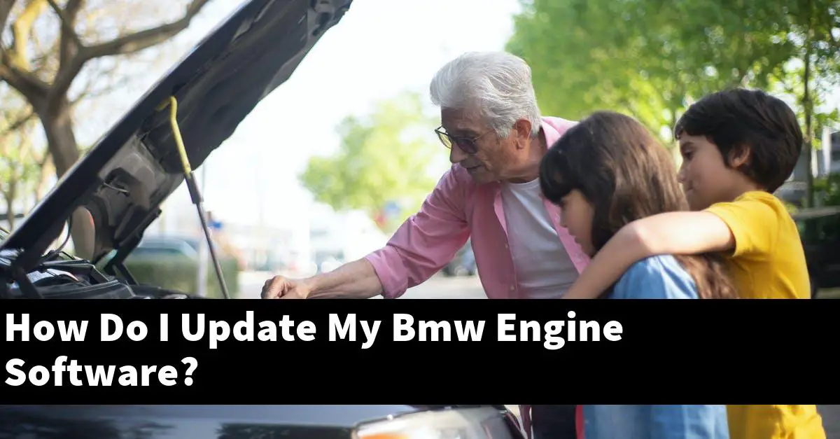 How Do I Update My Bmw Engine Software?