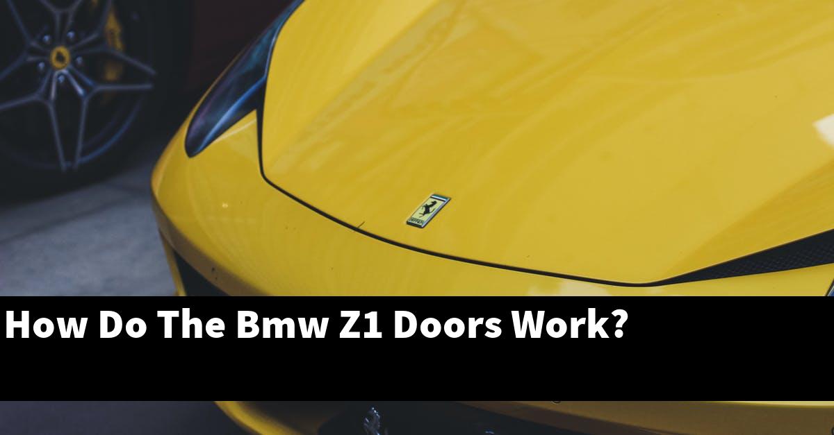 How Do The Bmw Z1 Doors Work?