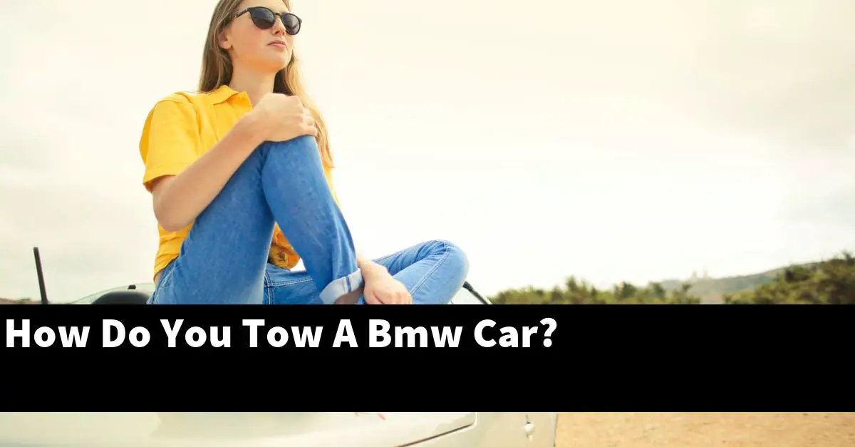 How Do You Tow A Bmw Car?