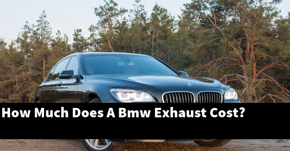 How Much Does A Bmw Exhaust Cost?