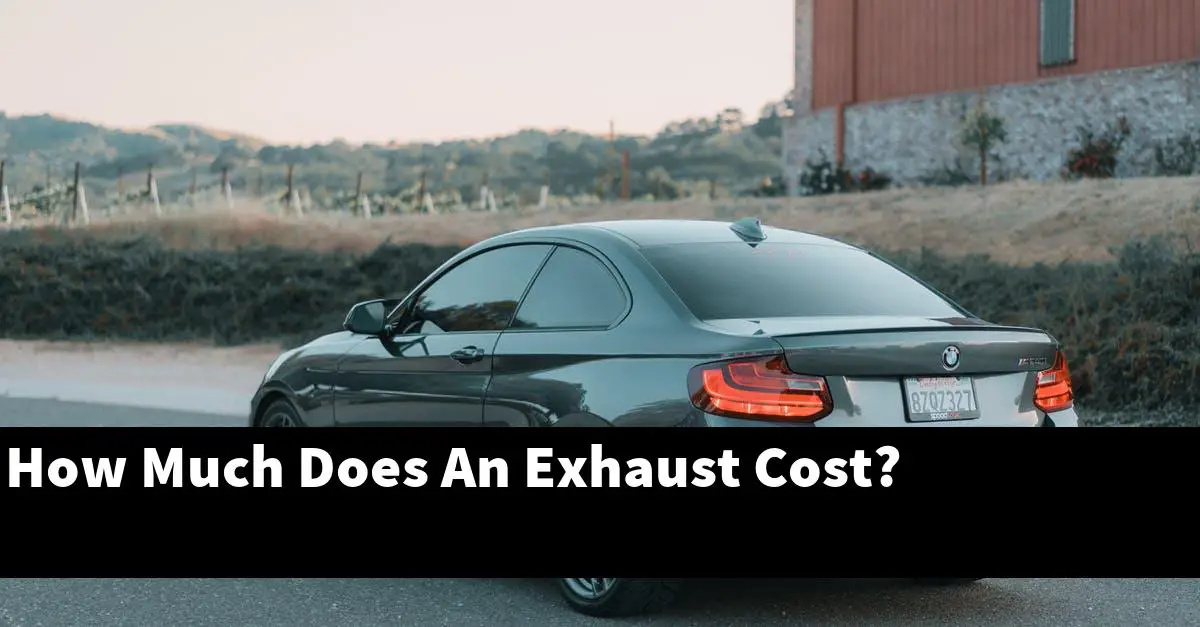 How Much Does An Exhaust Cost?