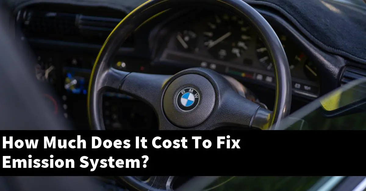 How Much Does It Cost To Fix Emission System?
