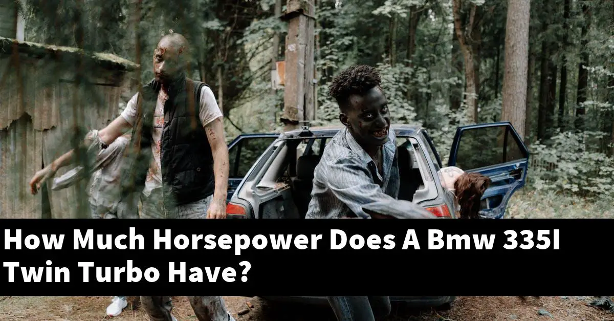 How Much Horsepower Does A Bmw 335I Twin Turbo Have?
