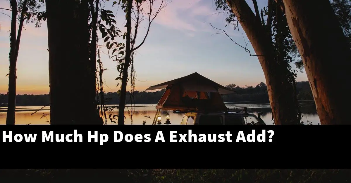 How Much Hp Does A Exhaust Add?