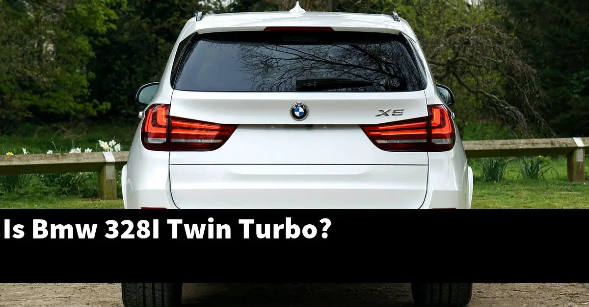 Is Bmw 328I Twin Turbo?