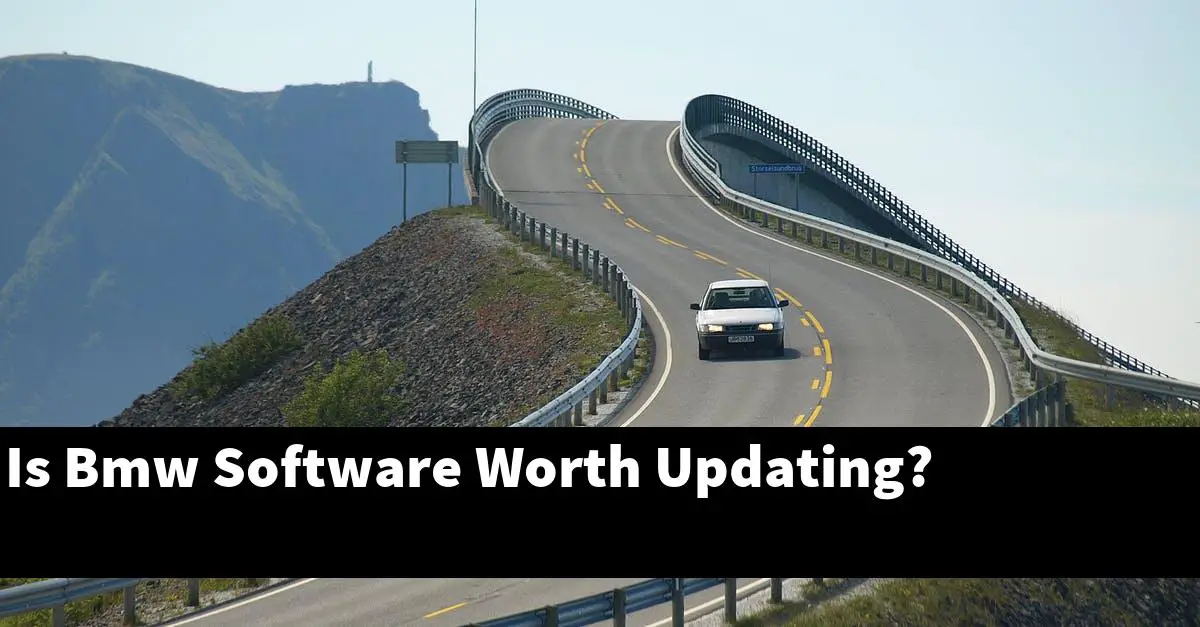 Is Bmw Software Worth Updating?