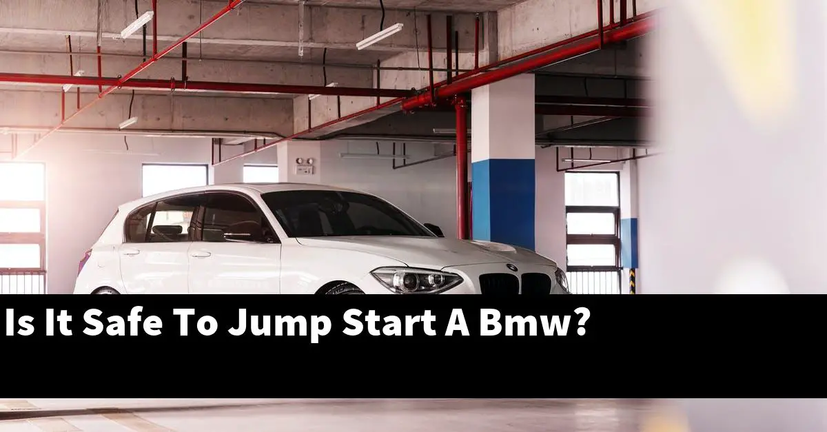 Is It Safe To Jump Start A Bmw?