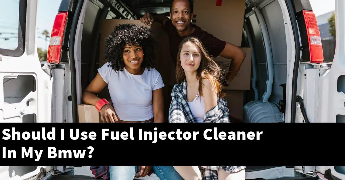 Should I Use Fuel Injector Cleaner In My Bmw?