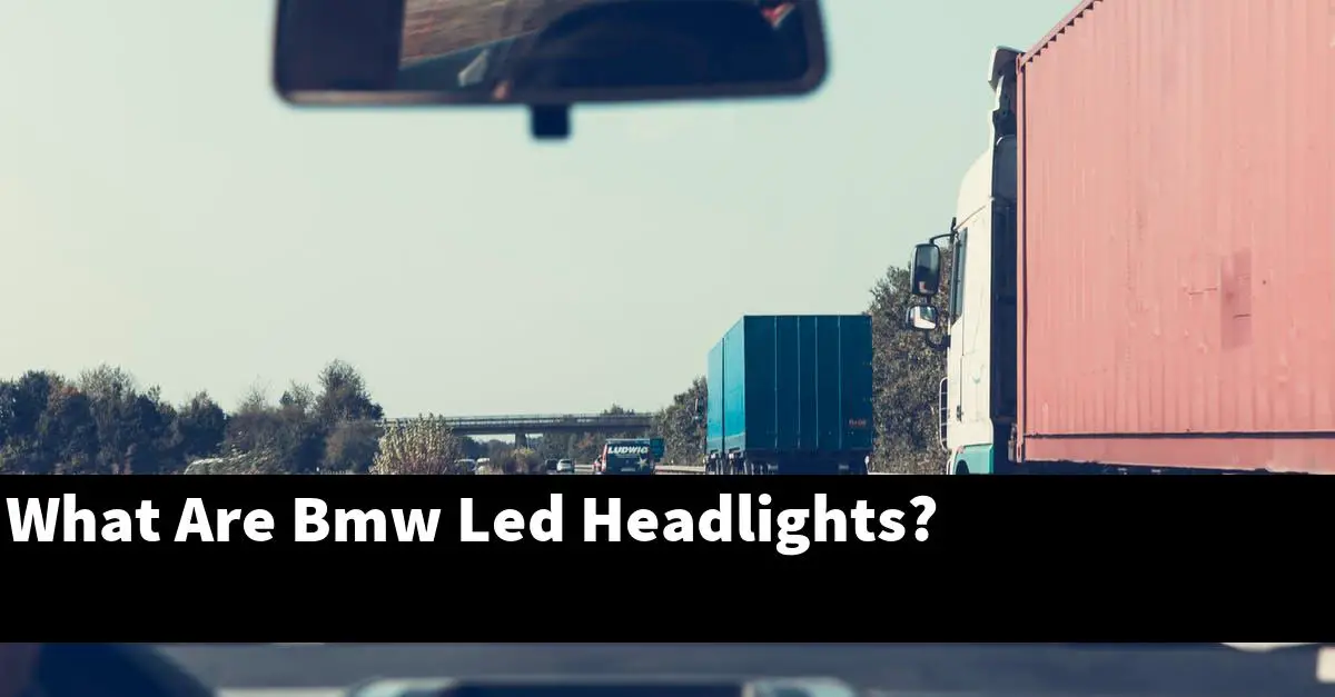What Are Bmw Led Headlights?