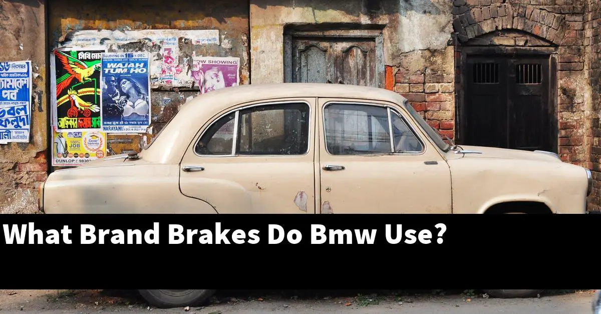 What Brand Brakes Do Bmw Use?