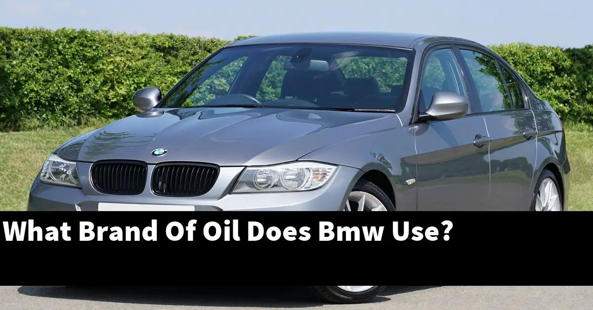 What Brand Of Oil Does Bmw Use?