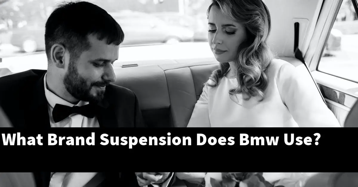 What Brand Suspension Does Bmw Use?
