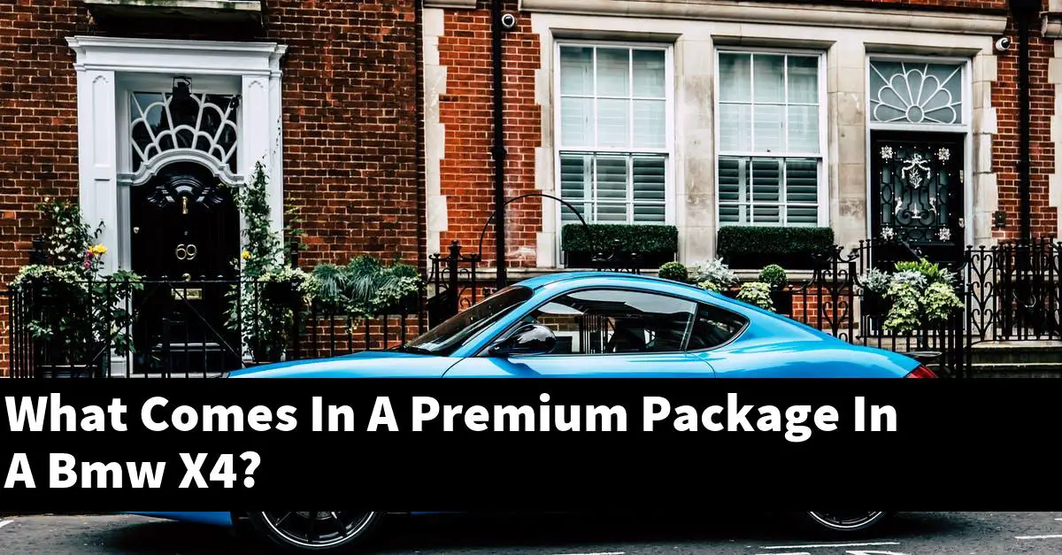 What Comes In A Premium Package In A Bmw X4?