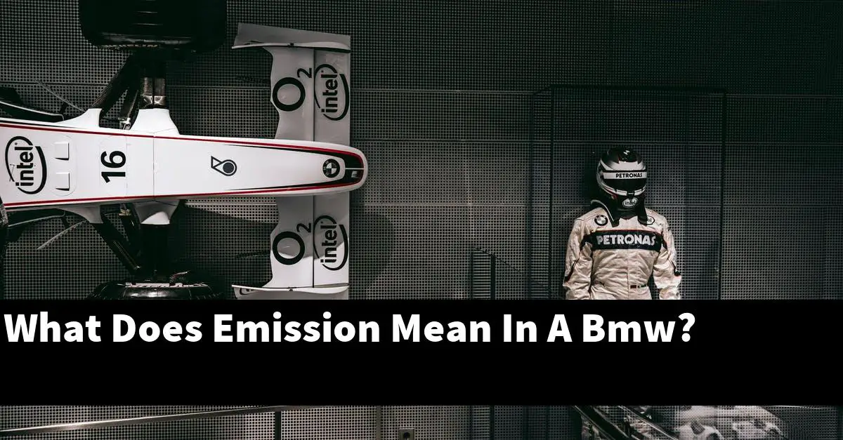 What Does Emission Mean In A Bmw?