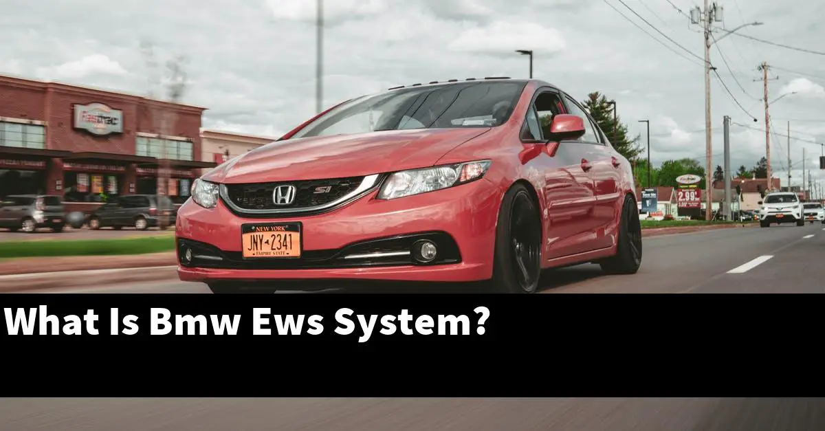 What Is Bmw Ews System?