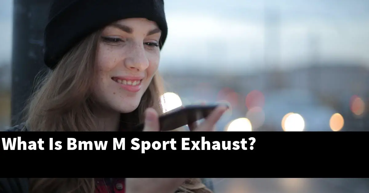 What Is Bmw M Sport Exhaust?