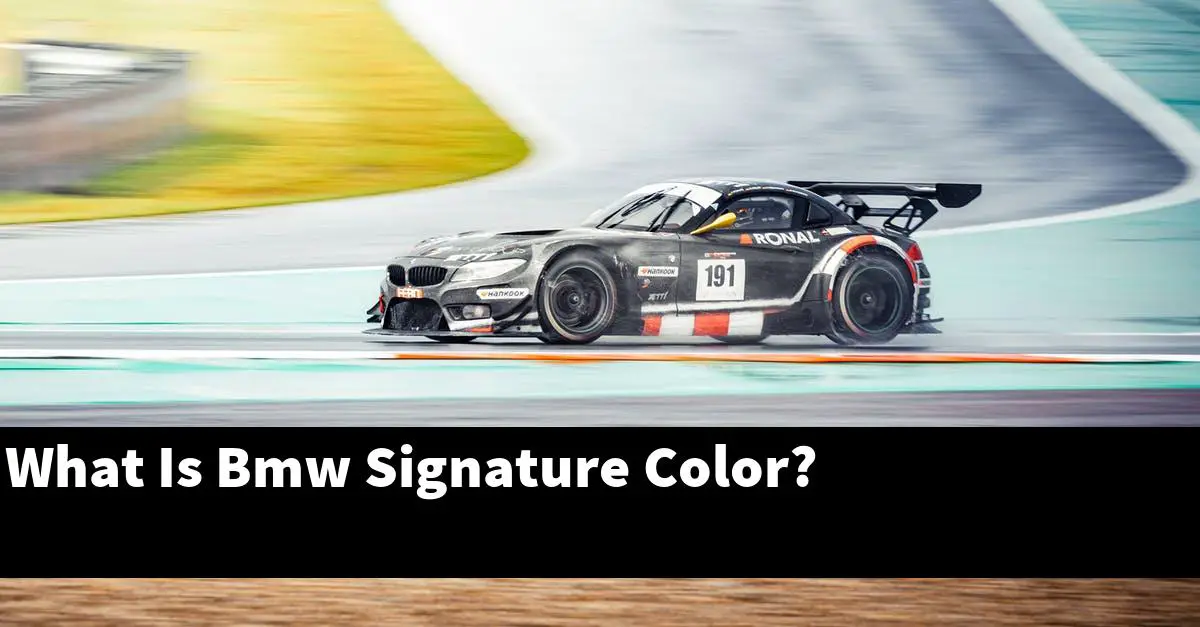 What Is Bmw Signature Color?