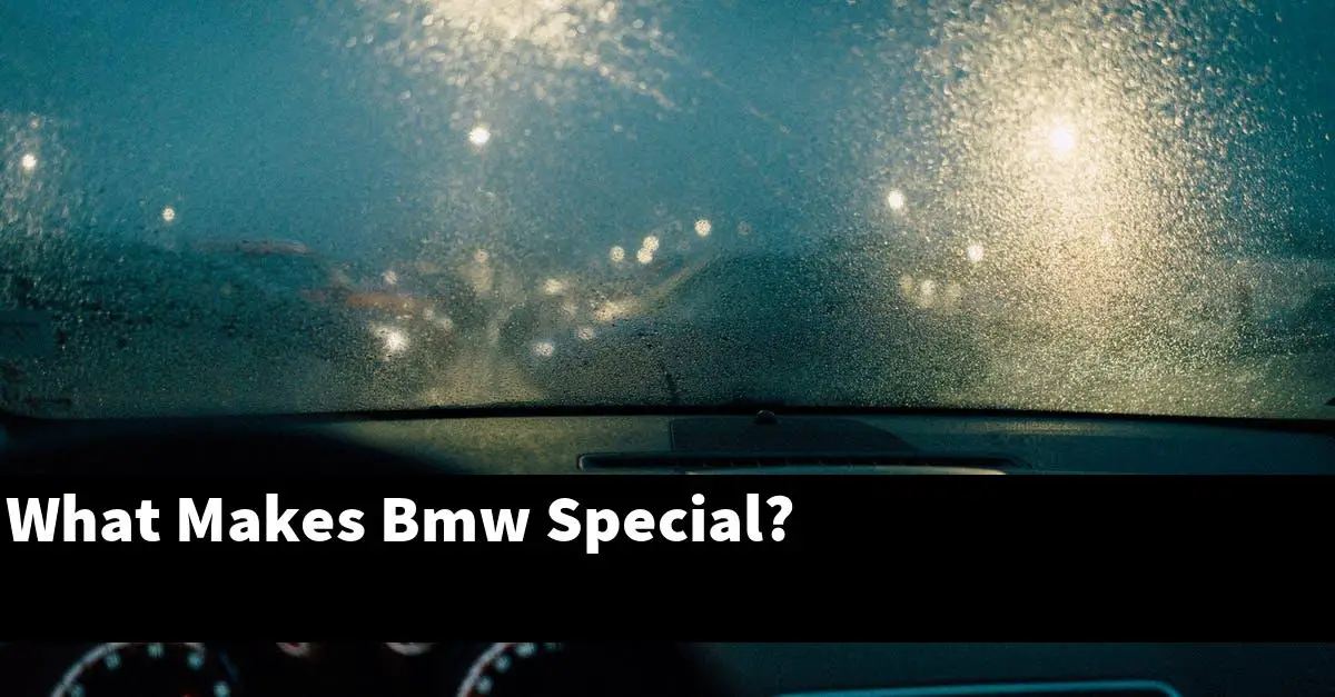 What Makes Bmw Special?