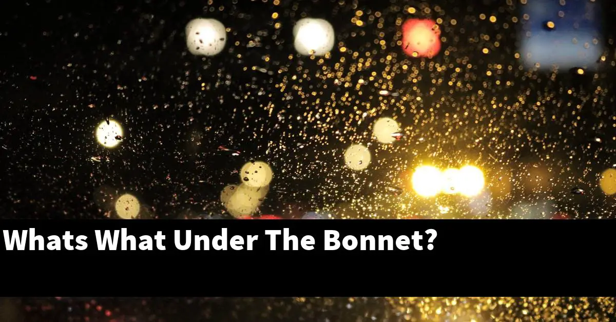 Whats What Under The Bonnet?