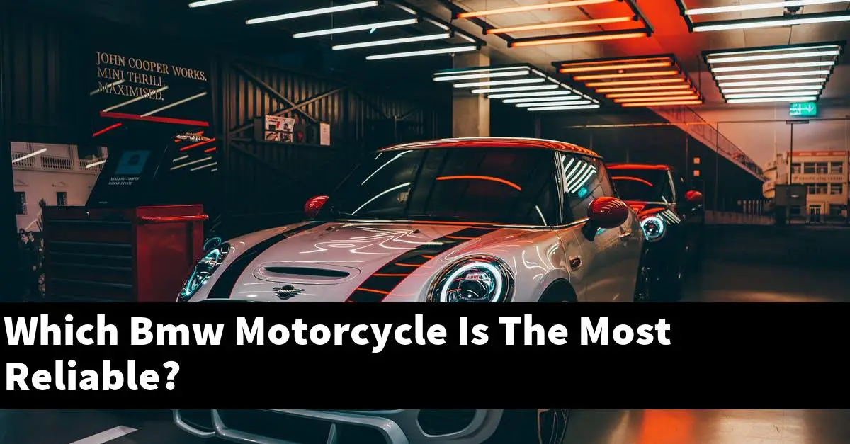 Which BMW Motorcycle Is The Most Reliable? - BMWTopics
