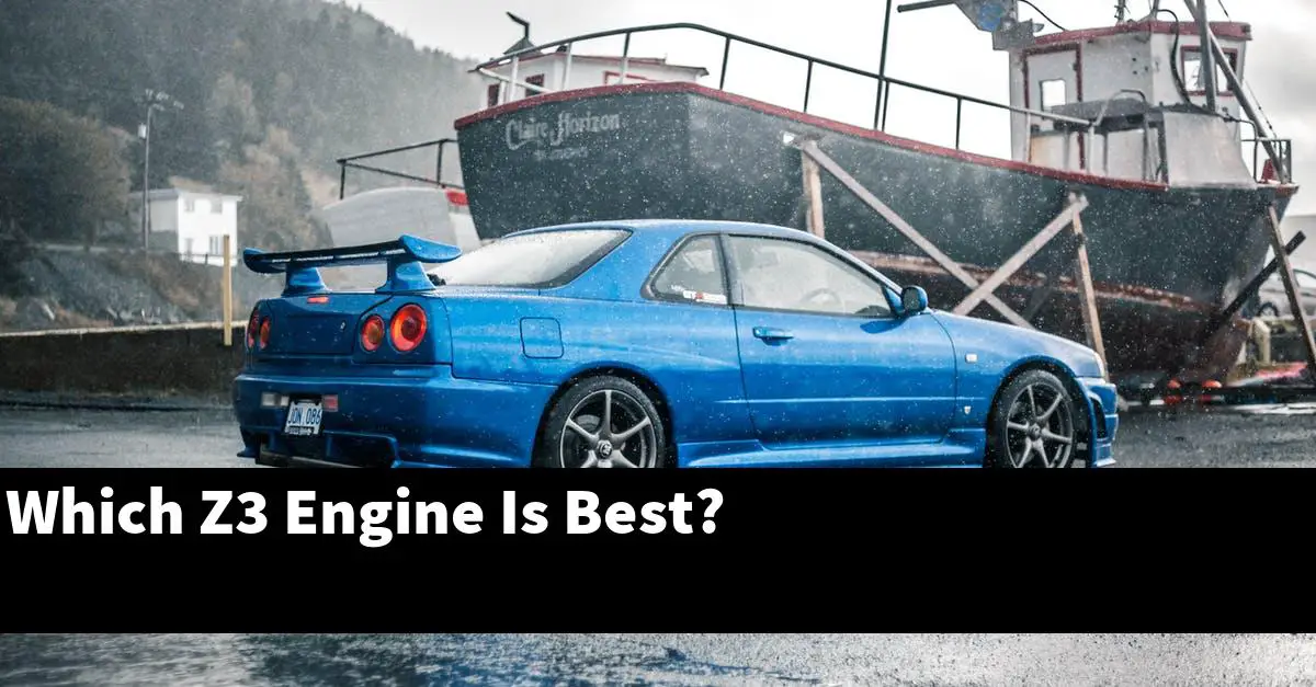 Which Z3 Engine Is Best?