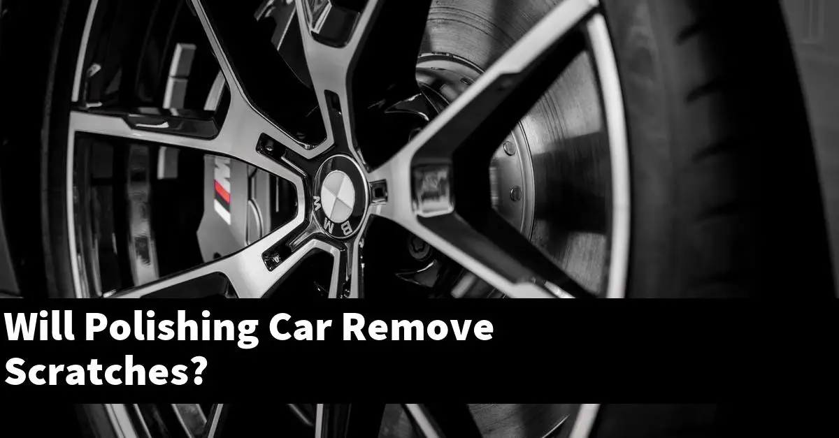 will-polishing-car-remove-scratches-bmwtopics